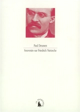 Souvenirs sur Friedrich Nietzsche - Paul Deussen