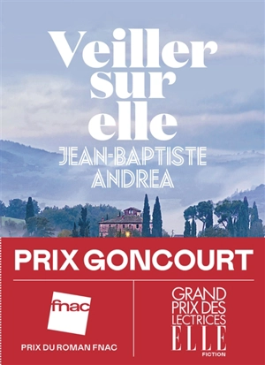 Veiller sur elle - Jean-Baptiste Andrea