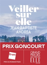 Veiller sur elle - Jean-Baptiste Andrea