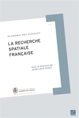 La recherche spatiale française - Académie des sciences (France)