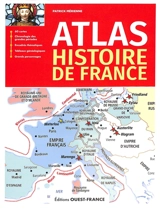 Atlas histoire de France - Patrick Mérienne