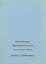 Descendant de la nuit : poèmes 1961-1978 - Níkos Karoúzos