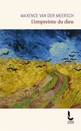 L'empreinte du dieu - Maxence Van der Meersch