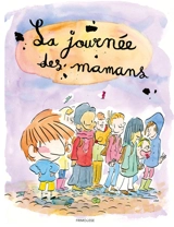 La journée des mamans - Swann Meralli