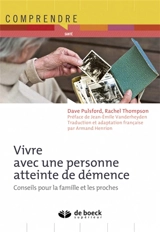 Vivre avec une personne atteinte de démence : conseils pour la famille et les proches - Dave Pulsford