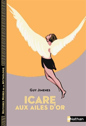 Icare aux ailes d'or - Guy Jimenes
