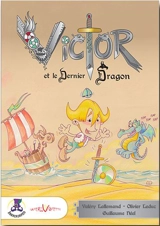 Victor et le dernier dragon - Olivier Leduc