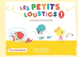 Les petits loustics 1 : cahier d'activités - Hugues Denisot