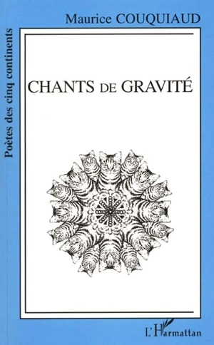 Chants de gravité - Maurice Couquiaud