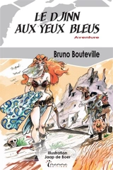 Le djinn aux yeux bleus - Bruno Bouteville