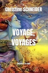 Voyage, voyages - Christine Schneider
