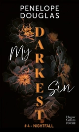 My darkest sin. Vol. 4. Nightfall - Penelope Douglas
