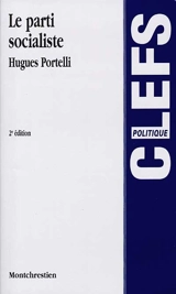 Le Parti socialiste - Hugues Portelli