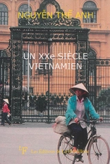 Un vingtième siècle vietnamien - The Anh Nguyen