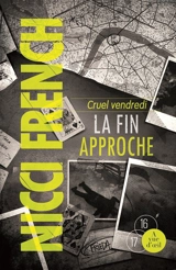 Cruel vendredi : la fin approche - Nicci French