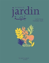 Les lettres du jardin - Layla Zarqa