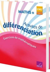 Maths + CM2, cycle 3 : activités de différenciation