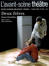 Avant-scène théâtre (L'), n° 1245. Deux frères : tragédie de chambre en 53 jours - Fausto Paravidino
