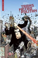 Transmetropolitan. Vol. 5. Année cinq - Warren Ellis