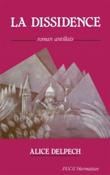 La Dissidence - Alice Delpech