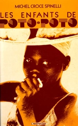 Les Enfants de Poto-Poto - Michel Croce-Spinelli