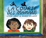 La course des mamans - Emma Virke