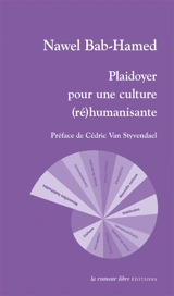 Plaidoyer pour une culture (ré)humanisante - Nawel Bab-Hamed