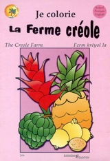 Je colorie la ferme créole. The creole farm. Ferm kréyol la - Jala