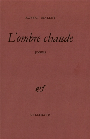 L'Ombre chaude - Robert Mallet