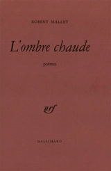 L'Ombre chaude - Robert Mallet