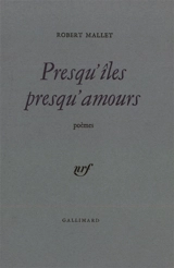Presqu'îles, presqu'amours - Robert Mallet