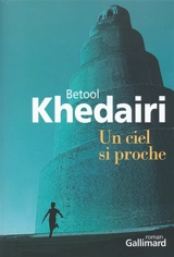 Un ciel si proche - Betool Khedairi