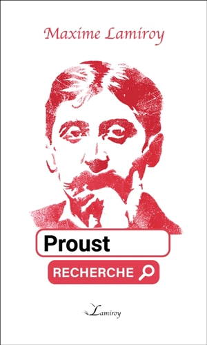Proust : recherche - Maxime Lamiroy