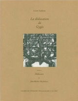 La Dislocation de Gygès. Dédicaces