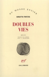 Doubles vies - Birgitta Trotzig