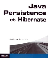 Java persistence API et son implantation Hibernate - Anthony Patricio