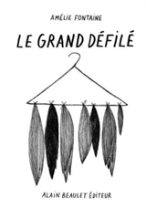 Le grand défilé - Amélie Fontaine