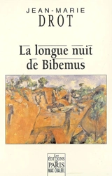 La longue nuit de Bibemus - Jean-Marie Drot