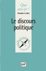 Le discours politique - Christian Le Bart