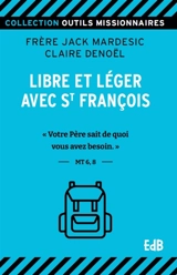 Libre et léger avec St François - Jacques Mardesick