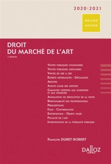 Droit du marché de l'art : 2020-2021 - François Duret-Robert