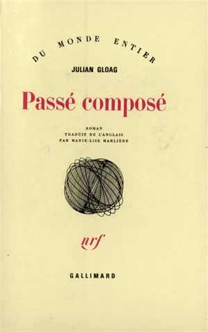 Passé composé - Julian Gloag