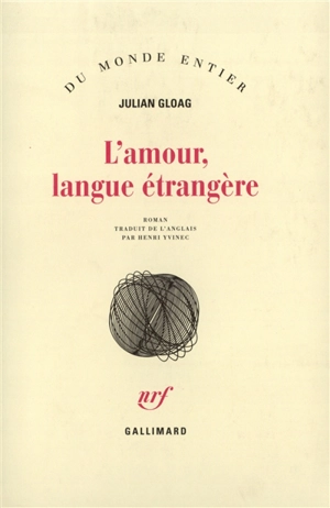 L'amour, langue étrangère - Julian Gloag