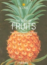 The book of fruits : the complete Pomona Britannica. Das buch der früchte : die vollständige Pomona Britannica. Le livre des fruits : le Pomona Britannica complète - George Brookshaw