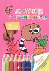 Je colorie la ferme créole - Jala