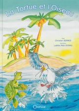 La tortue et l'oiseau - Christian Serres