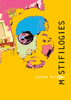 Mystifilogies - Lucien Ruimy