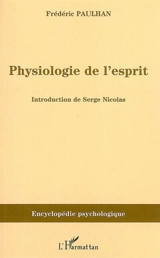 Physiologie de l'esprit (1880) - Frédéric Paulhan