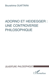 Adorno et Heidegger : une controverse philosophique - Bourahima Ouattara