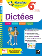 Dictées 6e, 11-12 ans : conforme au programme - Fabienne Sauve